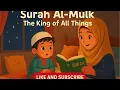 Download Lagu Bedtime Story Surah Al Mulk – The King Of All Things