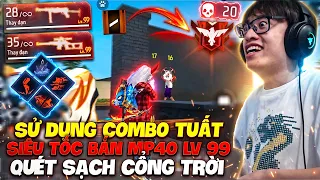 SỬ DỤNG COMBO TUẤT MP40 LV 99 SIÊU TỐC BẮN, HÙNG AKIRA QUÉT SẠCH CỔNG TRỜI TOP 1 20 KILL