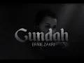 Download Lagu Ernie Zakri - Gundah [Official Lyric Video]