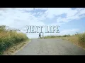 New Constellations - Next Life (Official Lyric Video)