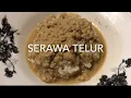 Lagu Serawa telur gula kabong