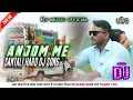Download Lagu ANJOM ME ||  || NEW SANTHALI DJ SONG 2025 || LUCKY \u0026 GLORY ||   DJ RJ MUSIC OFFICIAL