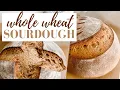 100 Whole Wheat Sourdough Bread