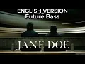 Download Lagu 米津玄師, 宇多田ヒカル Kenshi Yonezu, Hikaru Utada - JANE DOE | ENGLISH VERSION | FUTURE BASS EDM
