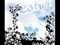 Estrella - Stay