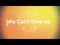EDX - We Can't Give Up (Lyrics)