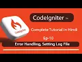 Error Handling in Codeignitor - EP-10