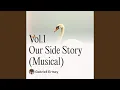 Lagu Love Is Love - Our Side Story (Musical)