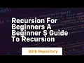 Recursion for beginners a beginner s guide to recursion