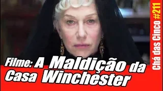 a maldi o da casa winchester cr tica ch das cinco 211