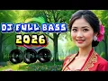 Lagu 🔥🔥 DJ REMIX FULL BASS 💥 | Suara Bass Nya Gak Ada Obat!