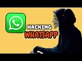 How To Hack Any WhatsApp Account 3 Easy Ways That Hackers Use