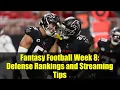 Fantasy Football Week 8 Defense Rankings and Streaming Tips