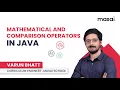 Java Tutorial for Beginners Mathematical and Comparison Operators Explained