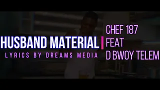 chef 187 husband material featuring d bwoy telem u0026 t low lyrics