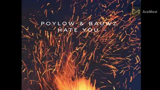poylow u0026 bauwz hate you i feat nito onna i