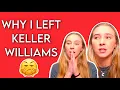 Why I left Keller Williams Realty