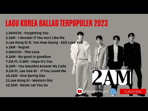 Download MP3 Lagu korea BALLAD terbaik terpopuler 2023 #2am #davichi #leehonggi #zia #lagukorea