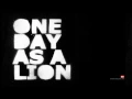Lagu One Day As A Lion - One Day As A Lion [EP]