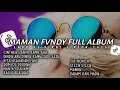 DJ MAMAN FVNDY FULL ALBUM | DJ CINTAKU HANYA KAMU AHH - DJ MAMAM FVNDY PROJECT FULL ALBUM
