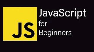 JavaScript Tutorial for Beginners Full Course with Project