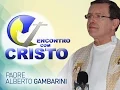 Download Lagu Padre Alberto Gambarini | Programa Encontro com Cristo - 14 de Dezembro de 2016