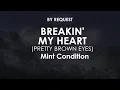 Download Lagu Breakin' My Heart (Pretty Brown Eyes) | Mint Condition MP3