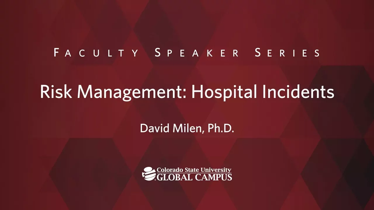 Risk Management issues within the Hospital Setting with David Milen, Ph.D.