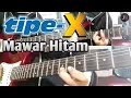 Download Lagu Tipe-X - Mawar Hitam (Gitar Cover by NARA)