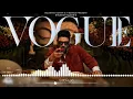 GURU RANDHAWA - VOGUE