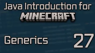 Java Introduction for Minecraft Modding 2023 - 27 Generics