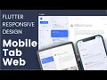 Flutter Fully Responsive Design for Web Tab and Mobile
