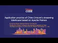 Application practice of China Unicom s streaming lakehouse based on Apache Paimon