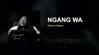 Patience Dabany — NGANG WA