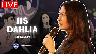 Download IIS DAHLIA - MENGAPA | LIVE PERFORMANCE AT LET'S TALK MUSIC MP3