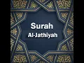 Download Lagu 45 #Surah Al-Jathiyah (سورة الجاثية) Shaikh Mishary Bin Rashid Alafasy  (with urdu translation)