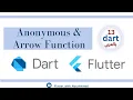 Dart Tutorial - Anonymous Arrow Function Lambda functions