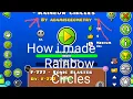 How i made Rainbow Circles