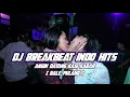 Download Lagu DJ BREAKBEAT INDO HITS 2022 | DJ ANGIN DATANG KASI KABAR [ BALE PULANG ] MELODY #FYPTIKTOK