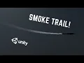 How to Make a Smoke Trail Effect in Unity