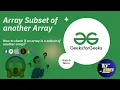 Array Subset of another array HashMap GeeksforGeeks Practice Java Hindi TechLearner