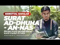 Download Lagu JUZ 30 QURAN SURAT AD-DHUHA SAMPAI AN-NAS ( IRAMA KURDI ) -  MUZAMMIL HASBALLAH - MUROTTAL HAFALAN