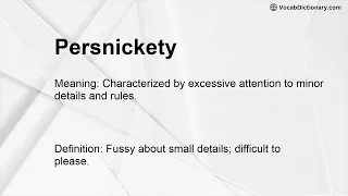 Persnickety Meaning