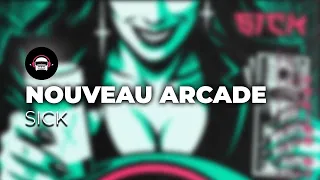 Nouveau Arcade - Sick | Ninety9Lives Release