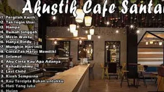 kumpulan lagu santai enak buat kerja akustik cafe relaxing indonesia 2026