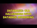 Databases Ola Hallengren with database mirroring 2 Solutions