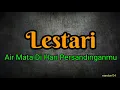 Air Mata Di Hari Persandinganmu - Lestari ( Lirik )