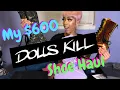 MY 600 DOLLS KILL SHOE HAUL GLITTERALY MIRI
