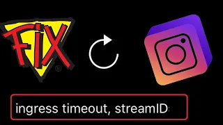 Instagram Ingress Timeout Stream ID Error Fix
