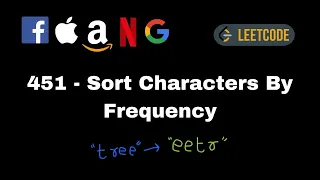 451 - Sort Characters By Frequency Strings LeetCode dail challenge